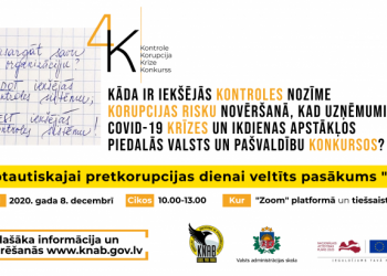 NOTIKUMS: KNAB – institūciju un uzņēmumu iekšējās kontroles loma publiskajos iepirkumos NOTIKUMS: KNAB – institūciju un uzņēmumu iekšējās kontroles loma publiskajos iepirkumos