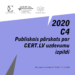 CERT publicējis darbības pārskatu par 2020. gada 4. ceturksni CERT publicējis darbības pārskatu par 2020. gada 4. ceturksni