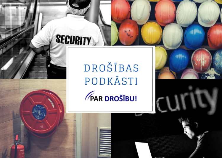 Drošības nozares aktualitātes tagad arī podkāsta formātā