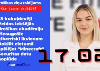 Kas jauns drošībā? 17.02.2022 – Par Minecraft nonāk cietumā, Securitas datu noplūde, u.c. Kas jauns drošībā? 17.02.2022 – Par Minecraft nonāk cietumā, Securitas datu noplūde, u.c.