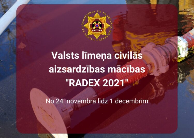 Norisināsies valsts līmeņa civilās aizsardzības mācības “RADEX 2021” Norisināsies valsts līmeņa civilās aizsardzības mācības “RADEX 2021”