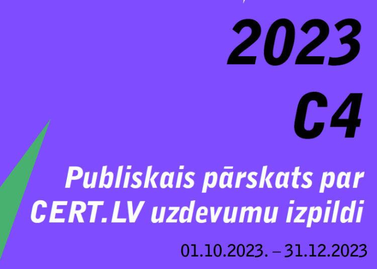 Publicēts CERT.LV darbības pārskats par 2023. gada 4. ceturksni Publicēts CERT.LV darbības pārskats par 2023. gada 4. ceturksni