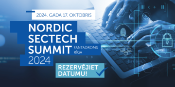 Rudenī Rīgā atgriezīsies ikgadējais Ziemeļeiropas Drošības tehnoloģiju samits “Nordic Sectech Summit 2024” Rudenī Rīgā atgriezīsies ikgadējais Ziemeļeiropas Drošības tehnoloģiju samits “Nordic Sectech Summit 2024”