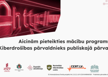 Aicina pieteikties mācību programmā publiskā sektora kiberdrošības stiprināšanai Aicina pieteikties mācību programmā publiskā sektora kiberdrošības stiprināšanai