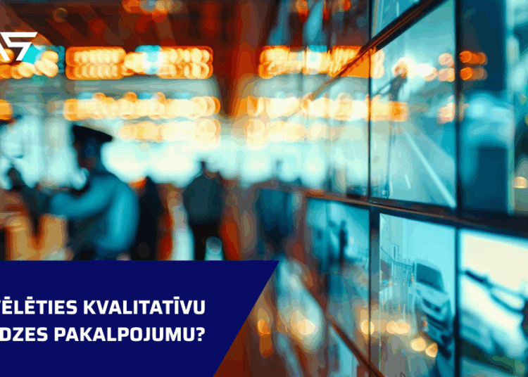 ZEVS: Kā izvēlēties kvalitatīvu apsardzes pakalpojumu?