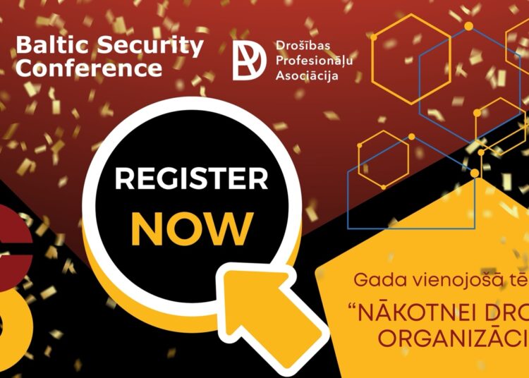 Drošības līderi no vairāk kā 10 valstīm pulcēsies Rīgā – Baltijas Drošības konferencē 2026 Drošības līderi no vairāk kā 10 valstīm pulcēsies Rīgā – Baltijas Drošības konferencē 2026